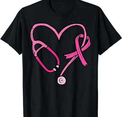 Pink stethoscope nurse medical breast cancer awareness women t-shirt png file