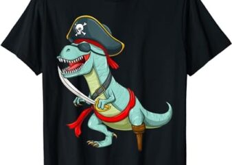 Pirate Dinosaur T Rex Funny Tyrannosaurus Halloween Costume T-Shirt PNG File