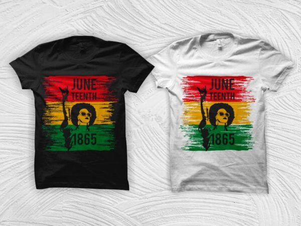 Juneteenth svg, juneteenth black queen svg, juneteenth liberty svg, juneteenth free-ish 1865 shirt design, juneteenth svg, liberty svg, juneteenth liberty t shirt design, black history month t shirt design, black