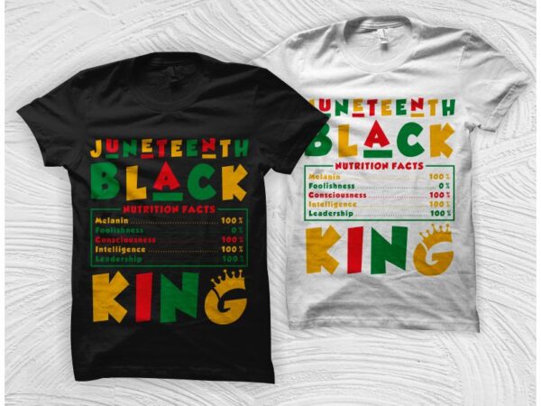 Juneteenth black king nutrition facts svg, juneteenth black king nutritional facts svg, juneteenth black king nutritional facts, juneteenth free-ish 1865 shirt design, juneteenth svg, black history month t shirt design,