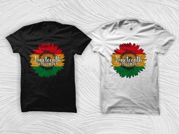 Juneteenth freedom day svg, juneteenth sunflower svg, african flag sunflower svg, juneteenth svg, juneteenth png, juneteenth free-ish 1865 shirt design, black history month t shirt design, black african american svg,