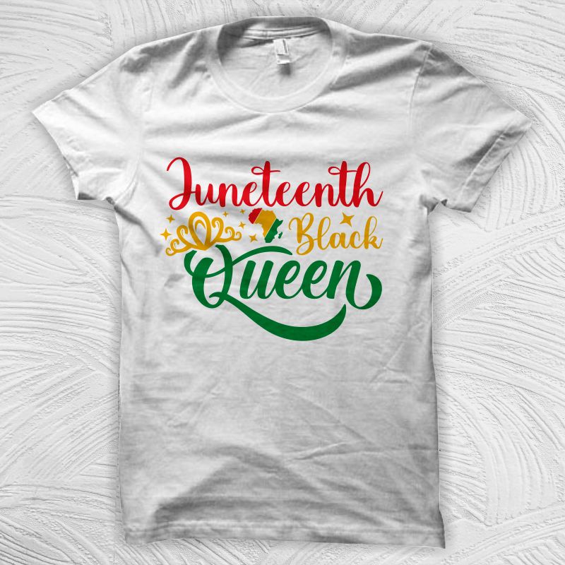 Juneteenth black queen t shirt design – juneteenth svg – black history month t shirt design – black african american svg - queen svg, black queen svg, freedom day t