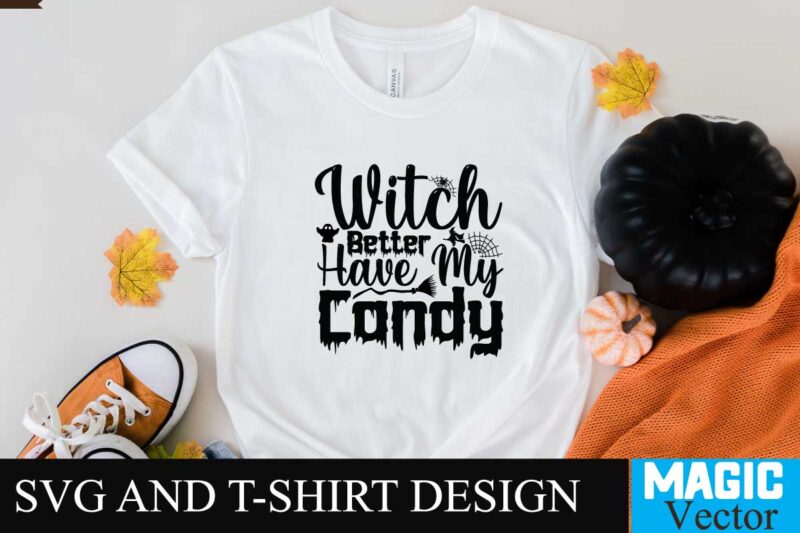 Witch Better Have My Candy 1 SVG Cut File,halloween,retro halloween,retro,decorations halloween,retro,dress halloween,retrospective halloween,retro,wallpaper spirit,halloween,retro,costumes spirit,halloween,retro,masks happy,halloween,retro,images costume,halloween,retro witch,halloween,retro 80s,halloween,retro halloween,retro,svg retro,halloween,art retro,halloween,aesthetic halloween,vintage,art halloween,vintage,aesthetic halloween,vintage,advertising halloween,vintage,art,prints vintage,halloween,ads vintage,halloween,album,songs vintage,halloween,artwork vintage,halloween,animatronics