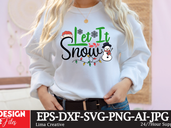 Let it snow t-shirt design