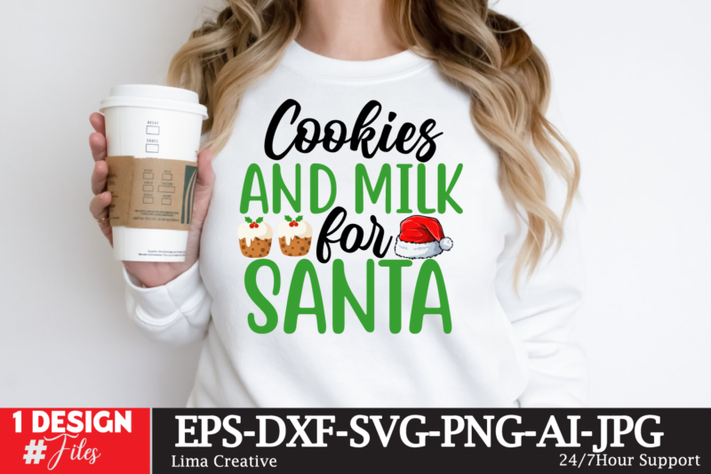 Cookies And Milk For Santa T-shirt Design, Winter SVG Bundle, Christmas Svg, Winter svg, Santa svg, Christmas Quote svg, Funny Quotes Svg, Snowman SVG, Holiday SVG, Winter Quote Svg Christmas