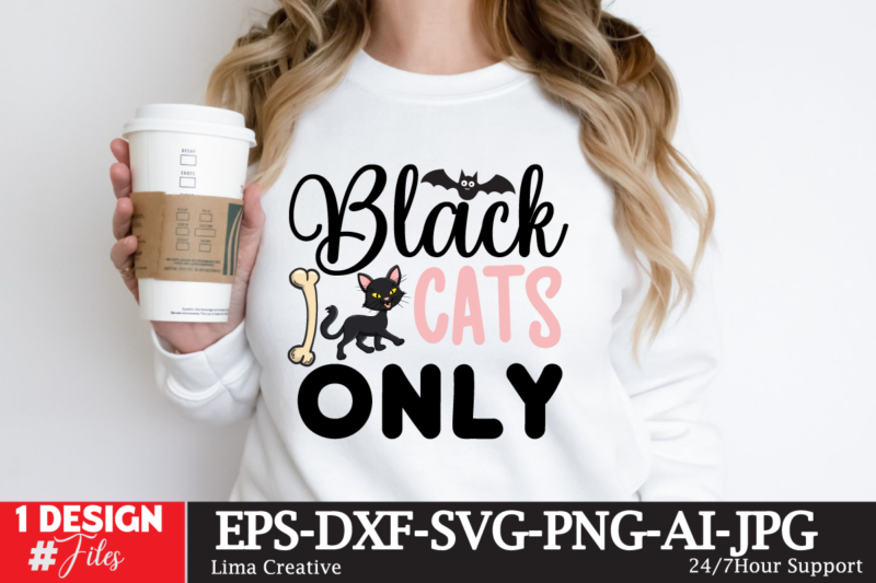 Black Cats Only T-shirt Design,Halloween bundle svg, Halloween Vector, Witch svg, Ghost svg, Halloween shirt svg, Pumpkin svg, Sarcastic svg, Cricut, Silhouette png MEGA HALLOWEEN BUNDLE 2, 130 Designs, Heather
