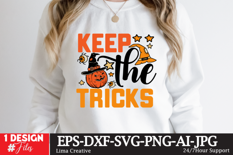 Keep The Tricks T-shirt Design,Halloween bundle svg, Halloween Vector, Witch svg, Ghost svg, Halloween shirt svg, Pumpkin svg, Sarcastic svg, Cricut, Silhouette png MEGA HALLOWEEN BUNDLE 2, 130 Designs, Heather