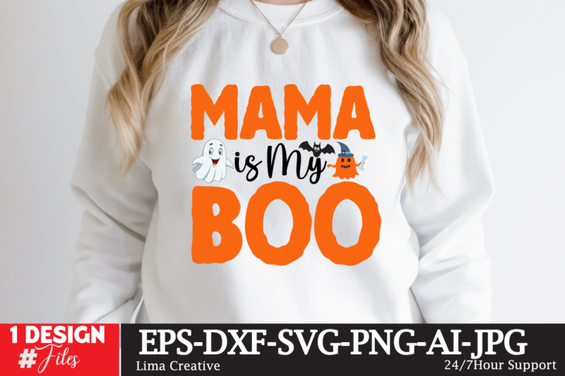 Mama IS My Boo T-shirt Design,Halloween bundle svg, Halloween Vector, Witch svg, Ghost svg, Halloween shirt svg, Pumpkin svg, Sarcastic svg, Cricut, Silhouette png MEGA HALLOWEEN BUNDLE 2, 130 Designs,