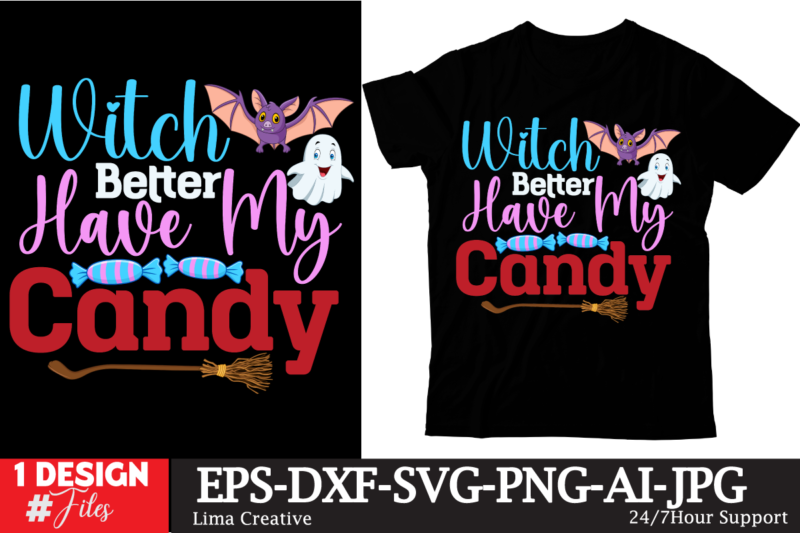 Witch Better Have My Candy T-shirt Design, Happy Halloween T-shirt Design, halloween halloween,horror,nights halloween,costumes halloween,horror,nights,2023 spirit,halloween,near,me halloween,movies google,doodle,halloween halloween,decor cast,of,halloween,ends halloween,animatronics halloween,aesthetic halloween,at,disneyland halloween,animatronics,2023 halloween,activities halloween,art halloween,advent,calendar halloween,at,disney halloween,at,disney,world adult,halloween,costumes