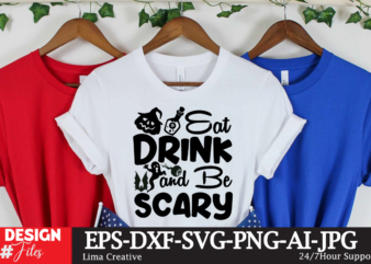 Eat Drink And Be Scary T-shirt Design, Happy Halloween T-shirt Design, halloween halloween,horror,nights halloween,costumes halloween,horror,nights,2023 spirit,halloween,near,me halloween,movies google,doodle,halloween halloween,decor cast,of,halloween,ends halloween,animatronics halloween,aesthetic halloween,at,disneyland halloween,animatronics,2023 halloween,activities halloween,art halloween,advent,calendar halloween,at,disney halloween,at,disney,world adult,halloween,costumes