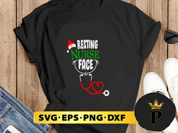 Resting nurse face nursing christmas svg, merry christmas svg, xmas svg png dxf eps t shirt design online