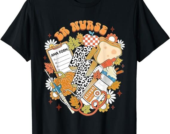 Retro autumn fall er nurse thanksgiving emergency department t-shirt