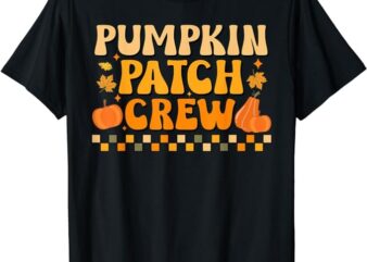Retro Groovy Pumpkin Patch Crew Thanksgiving Fall Autumn T-Shirt 1