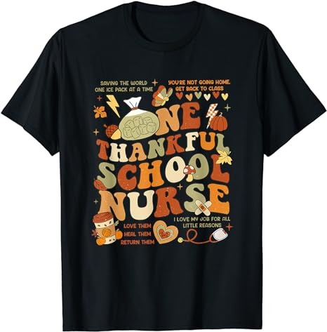 Retro One Thankful School Nurse Thanksgiving Fall Autumn T-Shirt