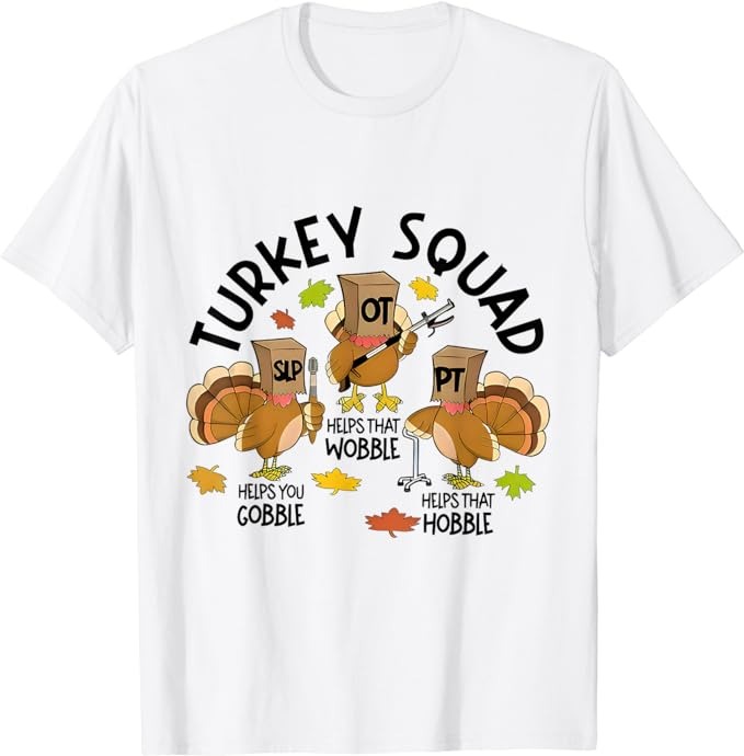 Retro Turkey Squad Thanksgiving SLP OT PT Speech Therapy T-Shirt