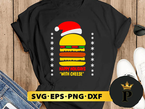 Samuel jackson happy holidays with cheese christmas svg, merry christmas svg, xmas svg png dxf eps t shirt template vector