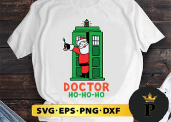Santa Claus Doctor Ho Ho Ho SVG, Merry Christmas SVG, Xmas SVG PNG DXF EPS
