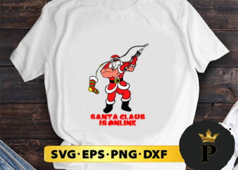 Santa Claus Is Online SVG, Merry Christmas SVG, Xmas SVG PNG DXF EPS