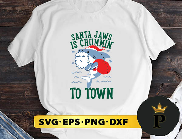 Santa Jaws Is Chummin To Town SVG, Merry Christmas SVG, Xmas SVG PNG DXF EPS
