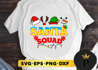 Santa Squad SVG, Merry Christmas SVG, Xmas SVG PNG DXF EPS t shirt template vector