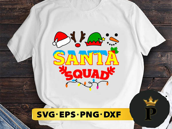Santa squad svg, merry christmas svg, xmas svg png dxf eps t shirt template vector