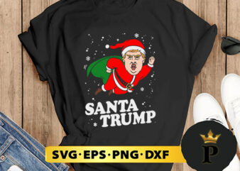 Santa Trump Ugly Christmas SVG, Merry Christmas SVG, Xmas SVG PNG DXF EPS