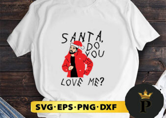 Santa do you love me SVG, Merry Christmas SVG, Xmas SVG PNG DXF EPS