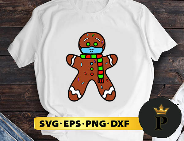 Santa’s Gingerbread 2020 Face Mask Quarantine Christmas SVG, Merry Christmas SVG, Xmas SVG PNG DXF EPS