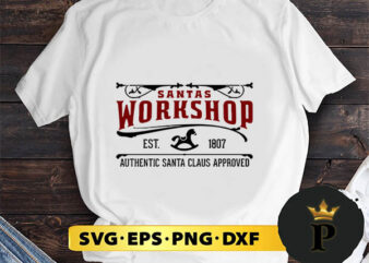 Santas Workshop SVG, Merry Christmas SVG, Xmas SVG PNG DXF EPS t shirt template vector