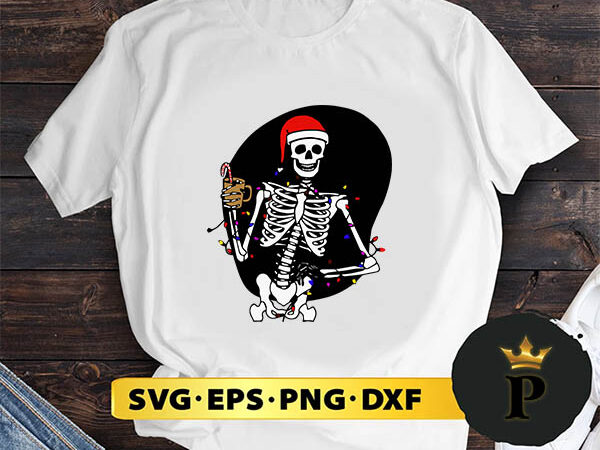Sassy skelly christmas svg, merry christmas svg, xmas svg png dxf eps t shirt template vector Sassy skelly christmas svg, merry christmas svg, xmas svg png dxf eps t shirt template vector
