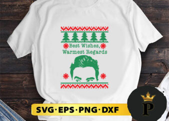 Schitts Christmas Best Wishes Warmest Regards SVG, Merry Christmas SVG, Xmas SVG PNG DXF EPS t shirt template vector