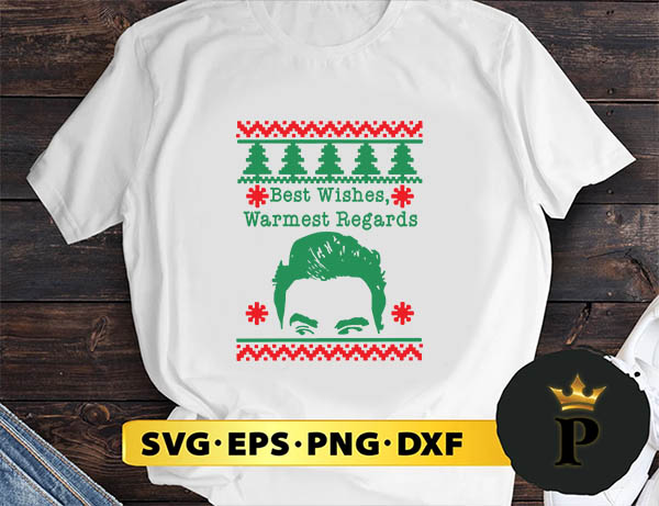 Schitts Christmas Best Wishes Warmest Regards SVG, Merry Christmas SVG, Xmas SVG PNG DXF EPS