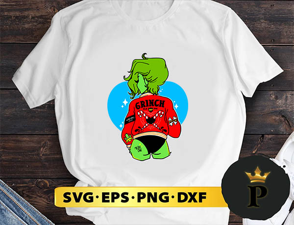 Sexy Grinch Christmas SVG, Merry Christmas SVG, Xmas SVG PNG DXF EPS