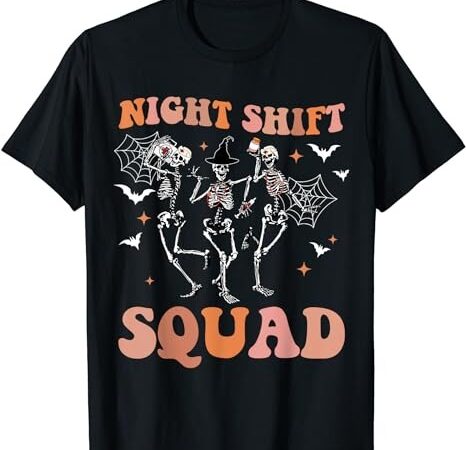 Skeleton dancing nurse night squad shift halloween women t-shirt png file