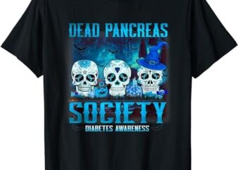 Skull Dead Pancreas Society Diabetes Awareness Halloween T-Shirt PNG File