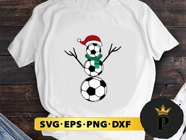 Soccer snowman christmas svg, merry christmas svg, xmas svg png dxf eps t shirt template vector Soccer snowman christmas svg, merry christmas svg, xmas svg png dxf eps t shirt template vector