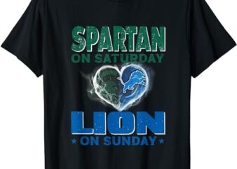 Spartan on Saturday Lion on Sunday Funny Detroit T-Shirt png file