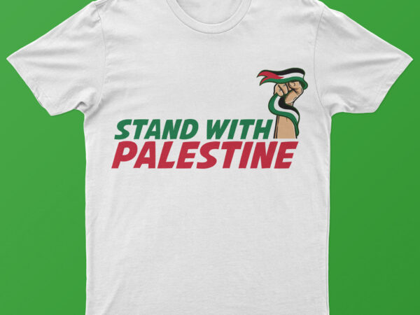 Stand with palestine | t-shirt design for sale.
