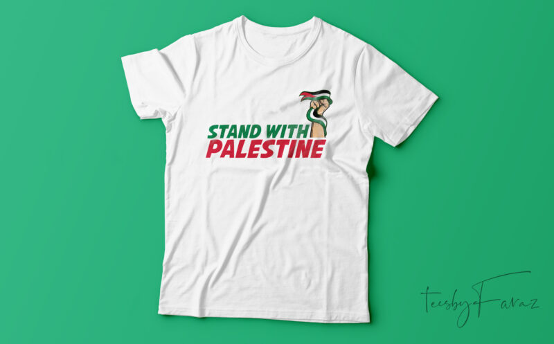 Stand With Palestine | T-shirt design for sale.