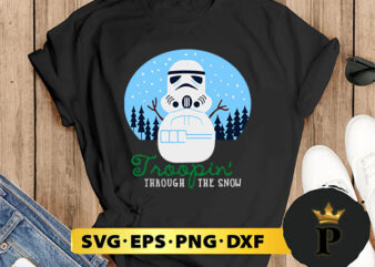 Star Wars Christmas Troopin’ Through The Snow SVG, Merry Christmas SVG, Xmas SVG PNG DXF EPS