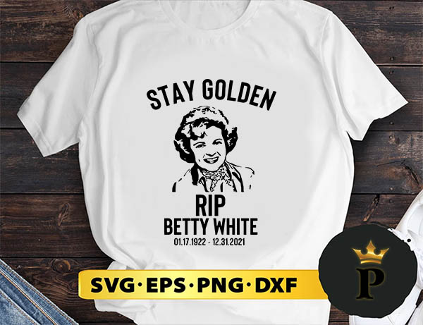 Stay Golden Rip Betty White 01 17 1922 – 12 31 2021 SVG, Merry Christmas SVG, Xmas SVG PNG DXF EPS