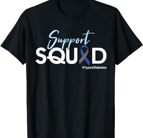 Support squad – type 1 diabetes awareness t-shirt png file