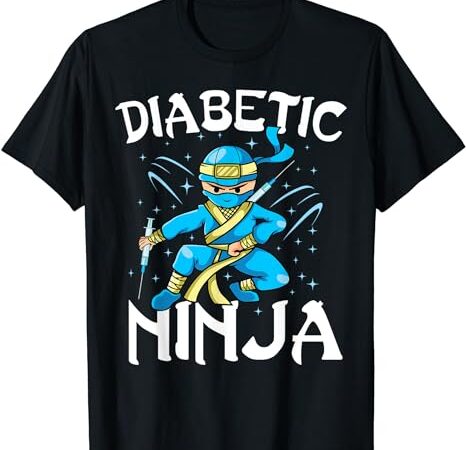 Support t1d diabetic ninja type 1 diabetes awareness month t-shirt