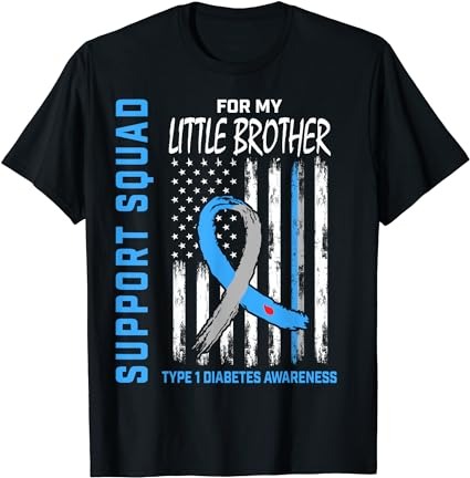 T1d awareness flag little brother type 1 diabetes matching t-shirt png file