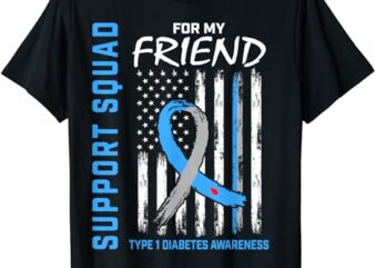 T1D Awareness US Flag Friend Type 1 Diabetes Matching Family T-Shirt