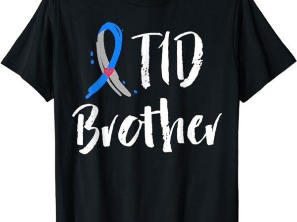 T1d brother shirt type 1 diabetes awareness blue gray ribbon t-shirt