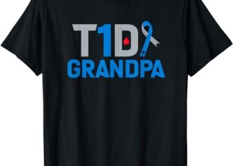 T1D Grandpa Diabetes Survivor Warrior Fighter Awareness T-Shirt