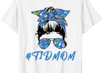 T1D Mom – A T1D Proud Mom For Diabetes Awareness T-Shirt
