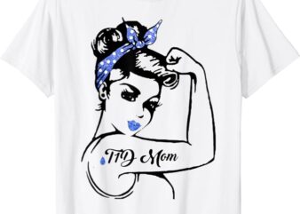 T1D Mom Diabetes Mom T-shirt Support Diabetes Mother’s Day