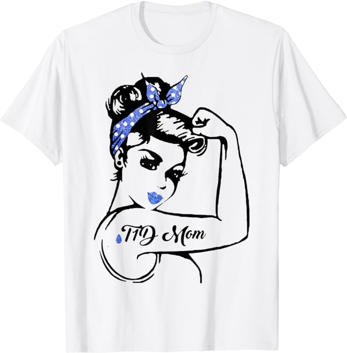 T1D Mom Diabetes Mom T-shirt Support Diabetes Mother’s Day